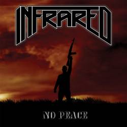 Infrared (CAN) : No Peace